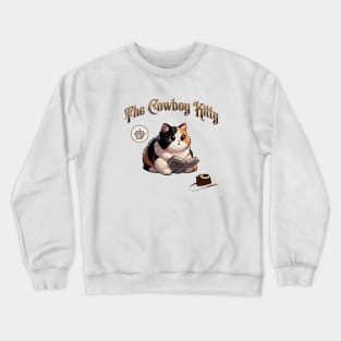 The Cowboy Kitty Crewneck Sweatshirt